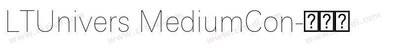 LTUnivers MediumCon字体转换 LTUnivers MediumCon字体转换